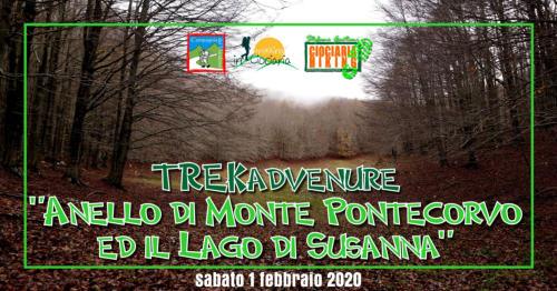 TREKadventure «Anello di Monte Pontecorvo ed il lago di Susanna» 3 TREKadventure «Anello di Monte Pontecorvo ed il lago di Susanna»