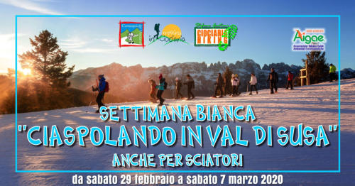 Settimana bianca: «Ciaspolando in Val di Susa» anche per sciatori 7 Settimana bianca: «Ciaspolando in Val di Susa» anche per sciatori